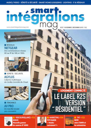 Smart Intégrations Mag, Audio, Vidéo, Sécurité, Smart Building et Réseaux – Magazine numéro 37